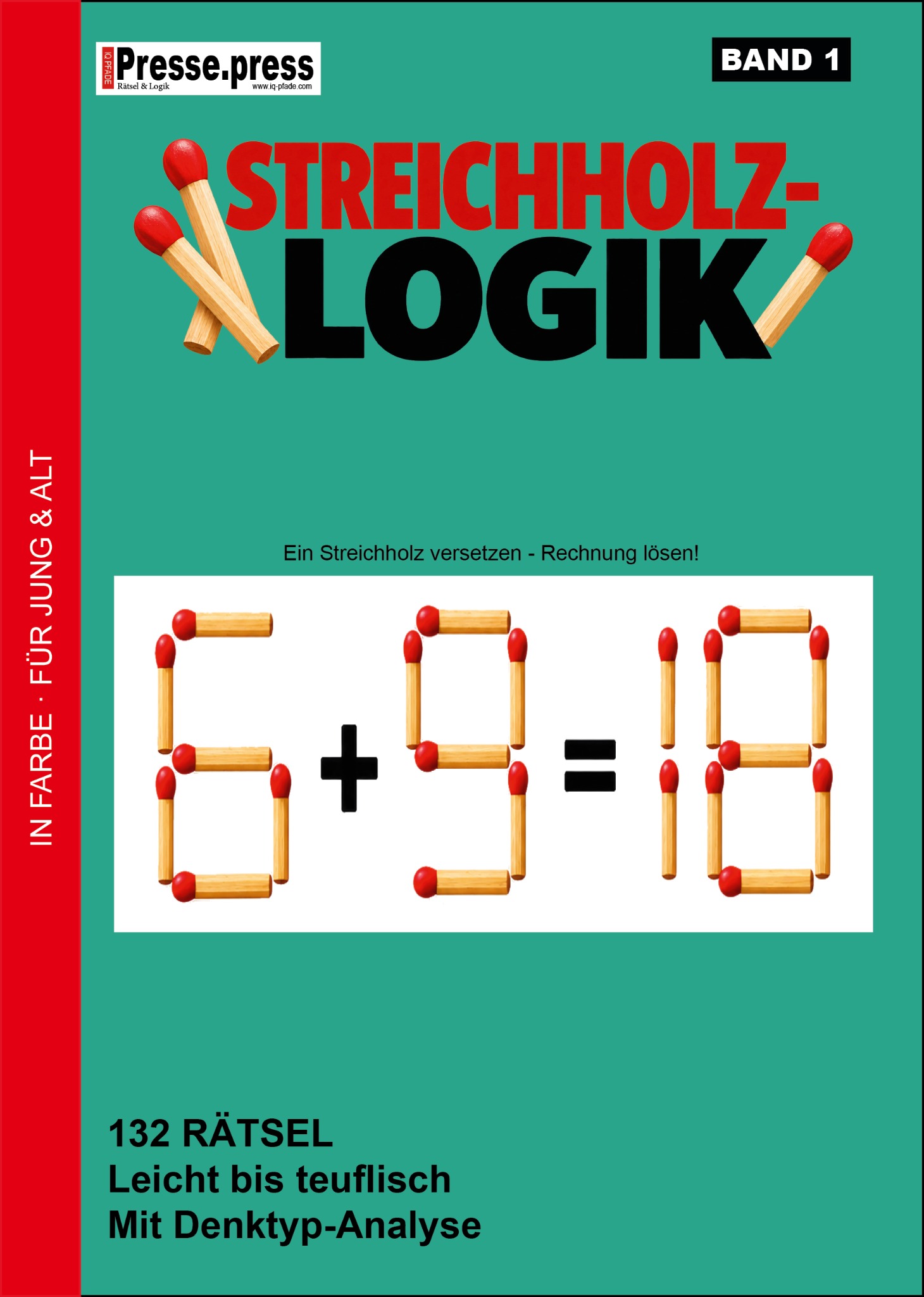 Streichholz-Logik – Band 1